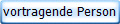 vortragende Person